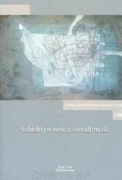 Okładka:  praca zbiorowa - Subiektywność a świadomość