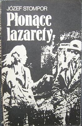 Okładka: Józef Stompor - Płonące lazarety : powieść powstańcza