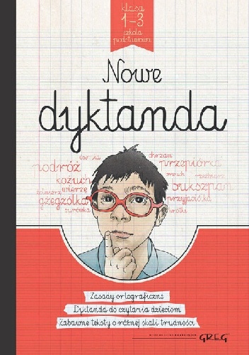 Okładka: Małgorzata Białek - Nowe dyktanda. Klasa 1-3. Szkoła podstawowa