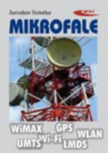 Okładka: Jarosław Szóstka - Mikrofale. Układy i systemy