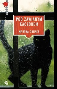 Okładka: Martha Grimes - Pod Zawianym Kaczorem