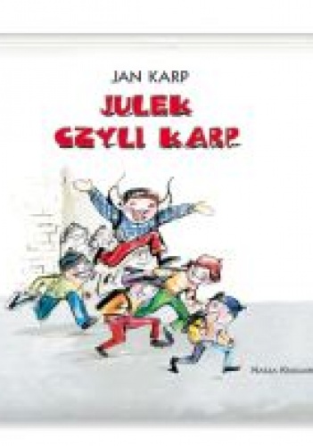 Okładka: Jan Karp - Julek czyli karp