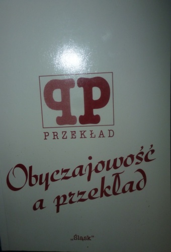 Okładka:  praca zbiorowa - Obyczajowość a przekład