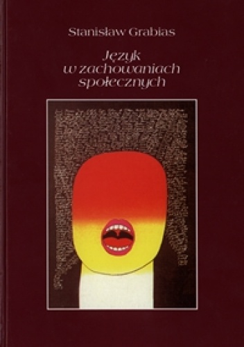 Okładka: Stanisław Grabias - Język w zachowaniach społecznych