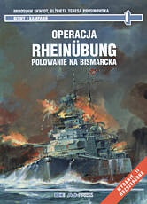 Okładka: Mirosław Skwiot - Operacja Rheinubung. Polowanie na Bismarcka