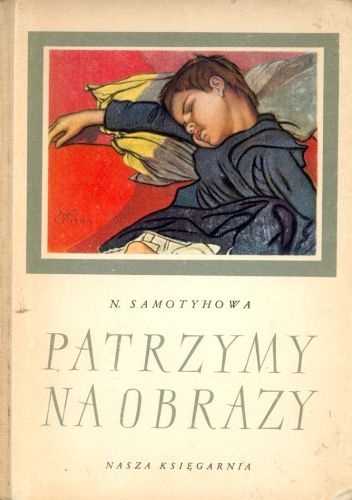 Okładka: Nela Samotyhowa - Patrzymy na obrazy