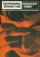 Okładka: Irena Pospiszyl - Zachowanie dewiacyjne nieletnich dziewcząt i kobiet