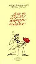 Okładka: Maciej A. Brzozowski - ABC dobrych manier