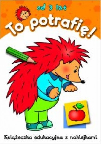 Okładka: Anna Podgórska - To potrafię! Od 3 lat