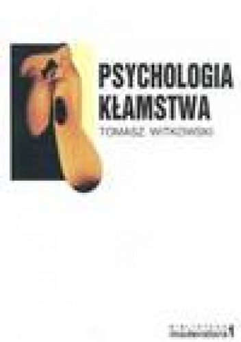 Okładka: Tomasz Witkowski - Psychologia kłamstwa