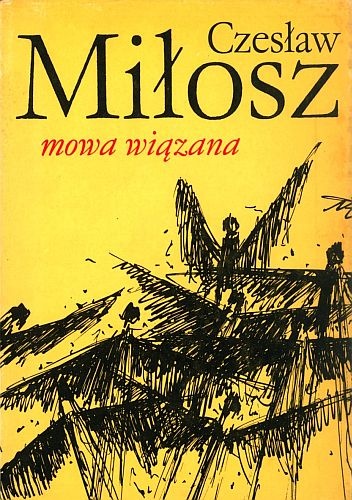 Okładka: Czesław Miłosz - Mowa wiązana