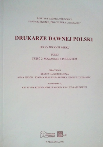 Okładka: Krystyna Korotajowa - Drukarze dawnej Polski. Mazowsze z Podlasiem