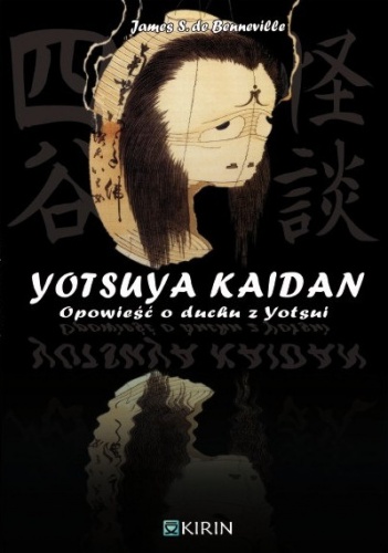Okładka: James Seguin de Benneville - Yotsuya Kaidan – Opowieść o duchu z Yotsui
