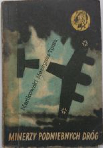 Okładka: Janusz Przymanowski - Minerzy podniebnych dróg