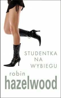 Okładka: Robin Hazelwood - Studentka na wybiegu