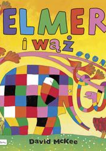 Okładka: David McKee - Elmer i wąż