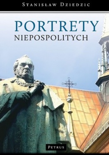 Okładka: Stanisław Dziedzic - Portrety niepospolitych