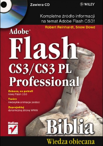 Okładka: Robert Reinhardt - Adobe Flash CS3/CS3 PL Professional. Biblia