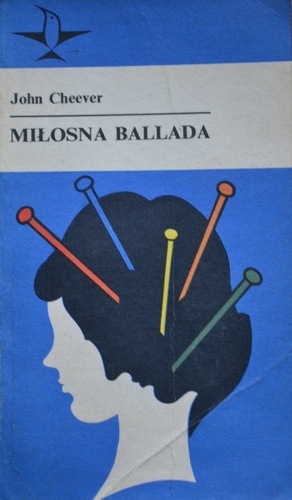 Okładka: John Cheever - Miłosna ballada