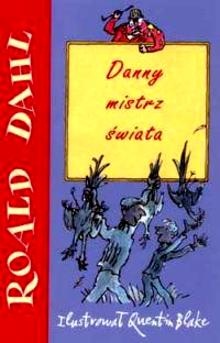 Okładka: Roald Dahl - Danny mistrz świata