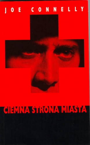 Okładka: Joe Connelly - Ciemna strona miasta