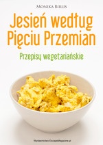 Okładka: Monika Biblis - Jesień według Pięciu Przemian. Przepisy wegetariańskie