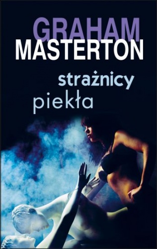 Okładka: Graham Masterton - Strażnicy piekła