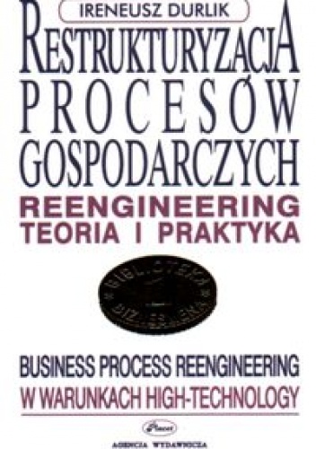 Okładka: Ireneusz Durlik - Restrukturyzacja procesów gospodarczych