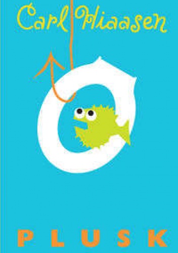 Okładka: Carl Hiaasen - Plusk