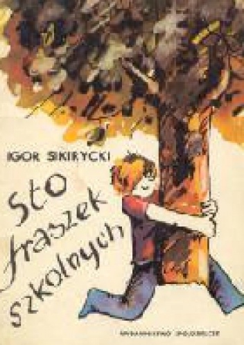 Okładka: Igor Sikirycki - Sto fraszek szkolnych