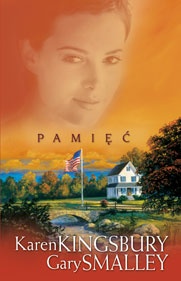 Okładka: Karen Kingsbury - Pamięć