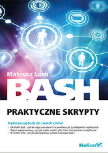 Okładka: Mateusz Lach - Bash. Praktyczne skrypty
