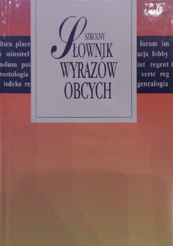 Okładka: Teresa Marcinów - Szkolny słownik wyrazów obcych