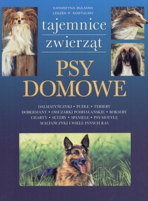 Okładka: Katarzyna Bulman - Psy domowe