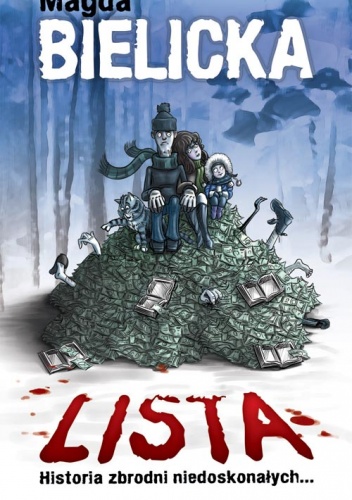 Okładka: Magda Bielicka - Lista. Historia zbrodni niedoskonałych...