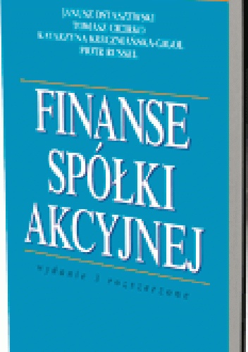 Okładka: Katarzyna Kreczmańska-Gigol - Finanse spółki akcyjnej. Wydanie 3 rozszerzone