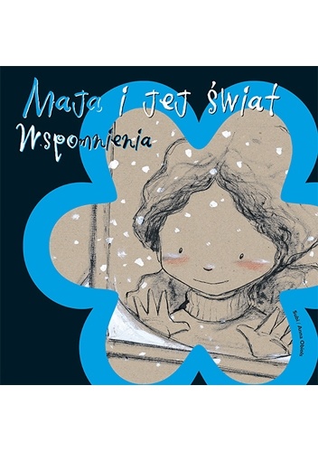 Okładka: Anna Obiols - Maja i jej świat. Wspomnienia