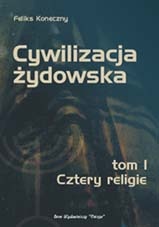 Okładka: Feliks Koneczny - Cywilizacja Żydowska t. I