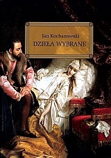 Okładka: Jan Kochanowski - Dzieła wybrane