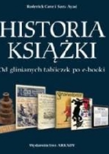 Okładka: Sara Ayad - Historia książki. Od glinianych tabliczek po e-booki