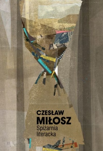Okładka: Czesław Miłosz - Spiżarnia literacka