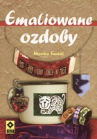 Okładka: Monika Jankůj - Emaliowane ozdoby