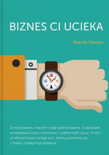 Okładka: Marcin Osman - Biznes ci ucieka