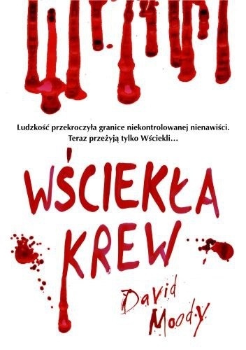 Okładka: David Moody - Wściekła krew