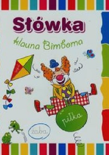 Okładka: Anna Wiśniewska - Słówka klauna Bimboma
