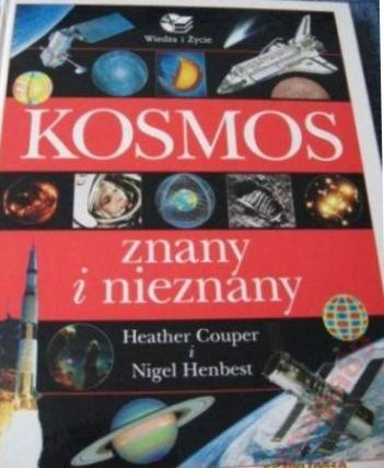 Okładka: Nigel Henbest - Kosmos znany i nieznany