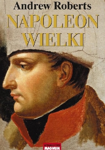 Okładka: Andrew Roberts - Napoleon Wielki