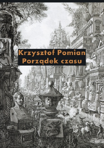 Okładka: Krzysztof Pomian - Porządek czasu