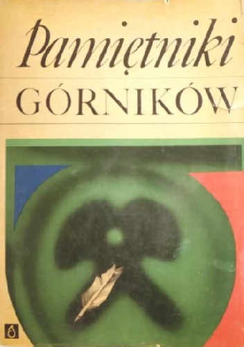 Okładka: Bronisław Gołębiowski - Pamiętniki górników