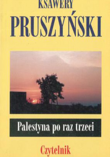 Okładka: Ksawery Pruszyński - Palestyna po raz trzeci